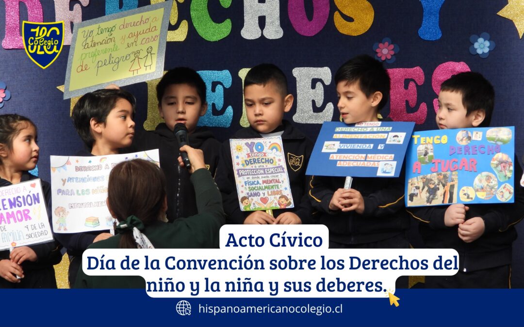 Acto Cívico Día de la Convención sobre los Derechos del niño y la niña y sus deberes.