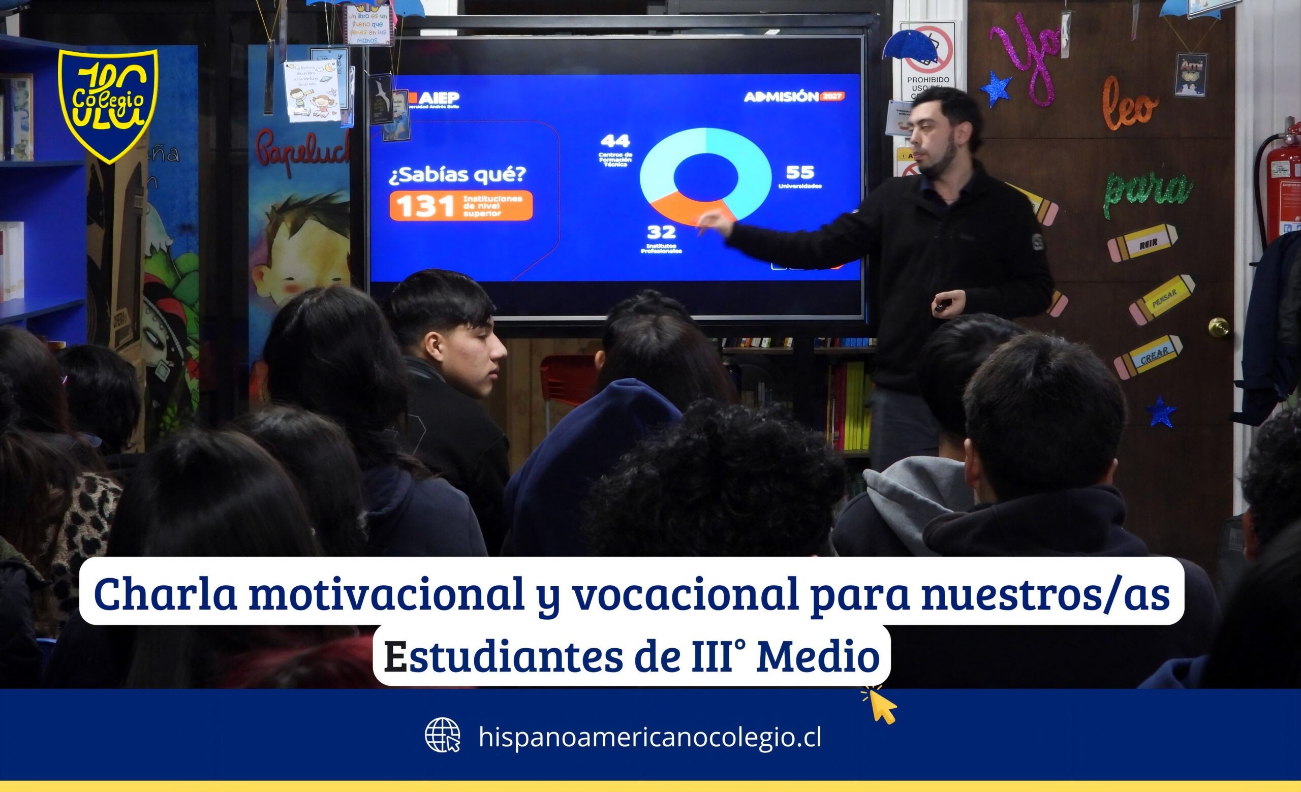 Charla motivacional y vocacional para nuestros/as estudiantes de III° Medio