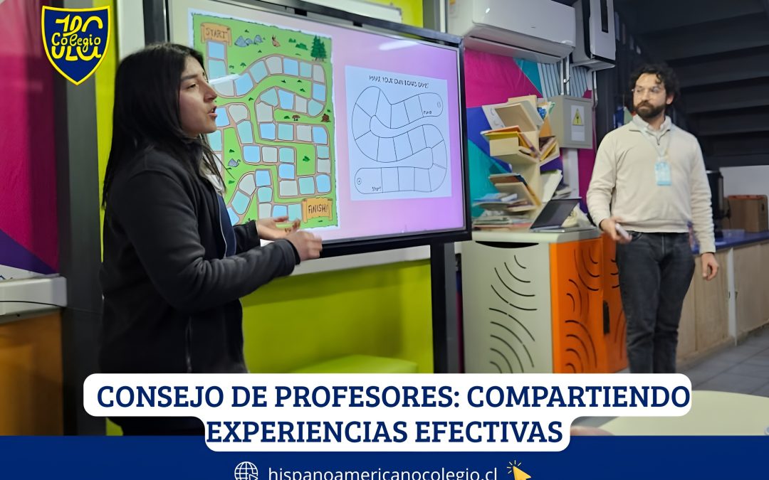 CONSEJO DE PROFESORES: COMPARTIENDO EXPERIENCIAS EFECTIVAS
